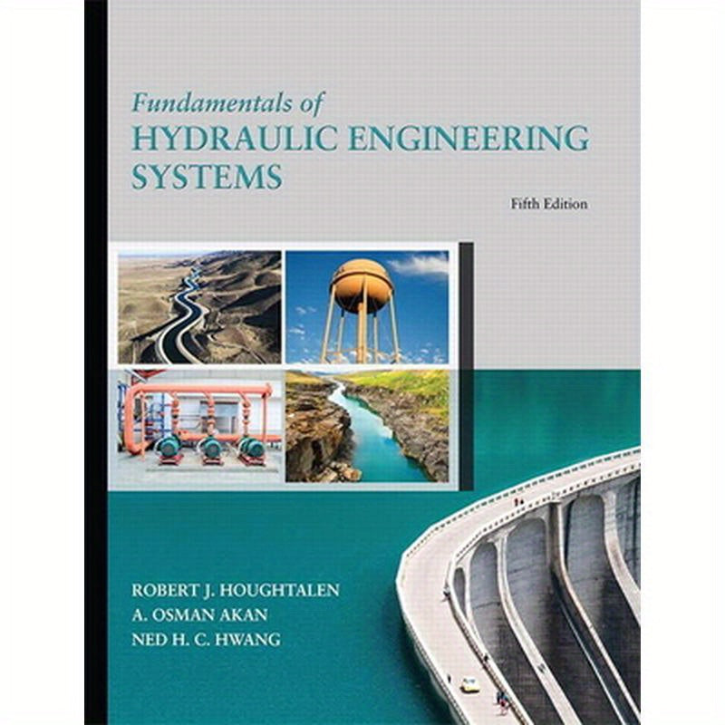 Fundamentals of Hydraulic Engineering Systems