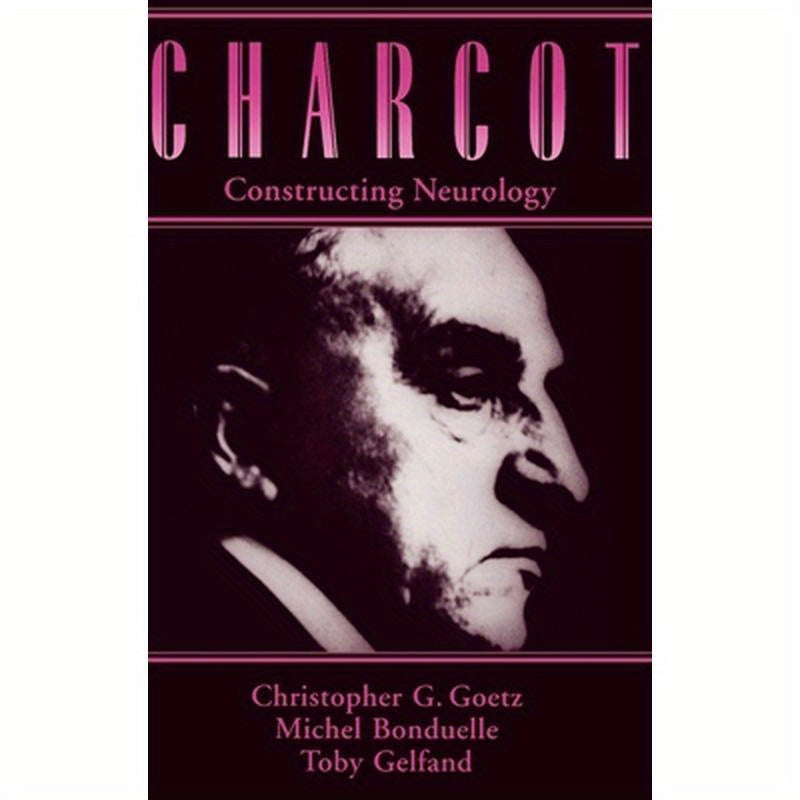 Charcot: Constructing Neurology