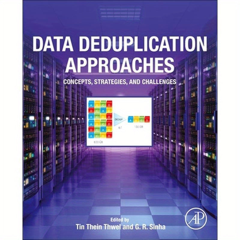 Data Deduplication Approaches: Concepts, Strategies, and Challenges