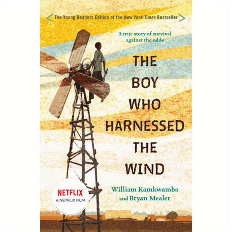 The Boy Who Harnessed the Wind: Young Readers Edition