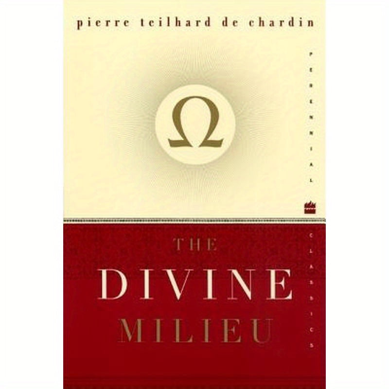 The Divine Milieu
