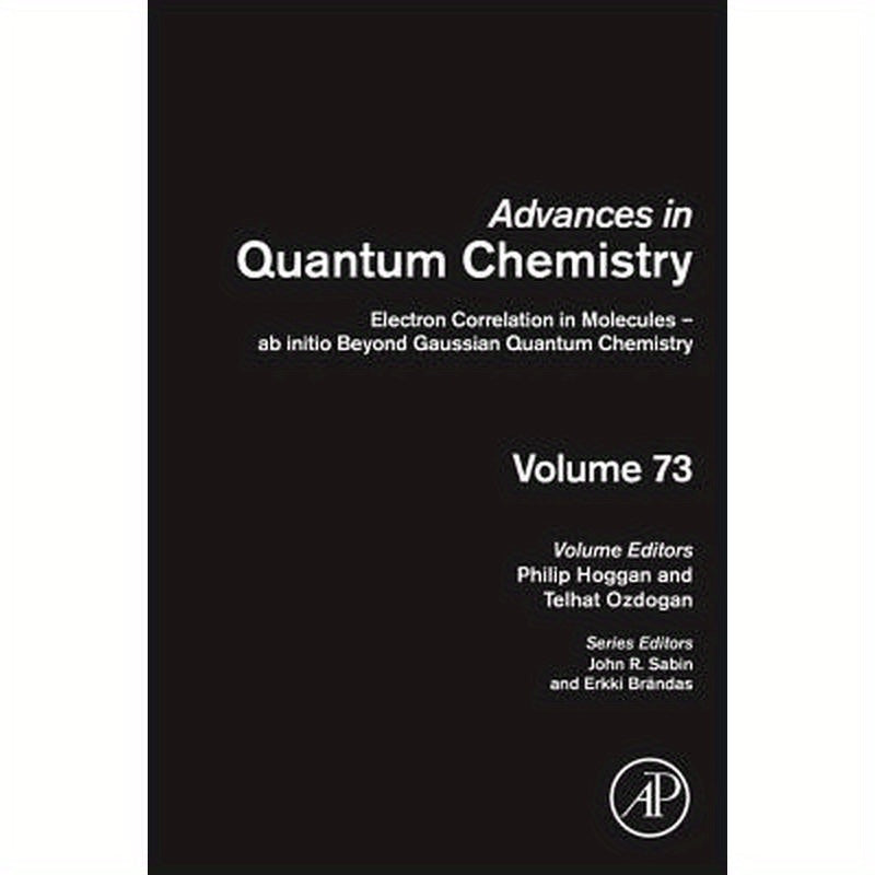 Electron Correlation in Molecules - AB Initio Beyond Gaussian Quantum Chemistry: Volume 73