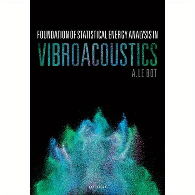 Foundation of Statistical Energy Analysis in Vibroacoustics