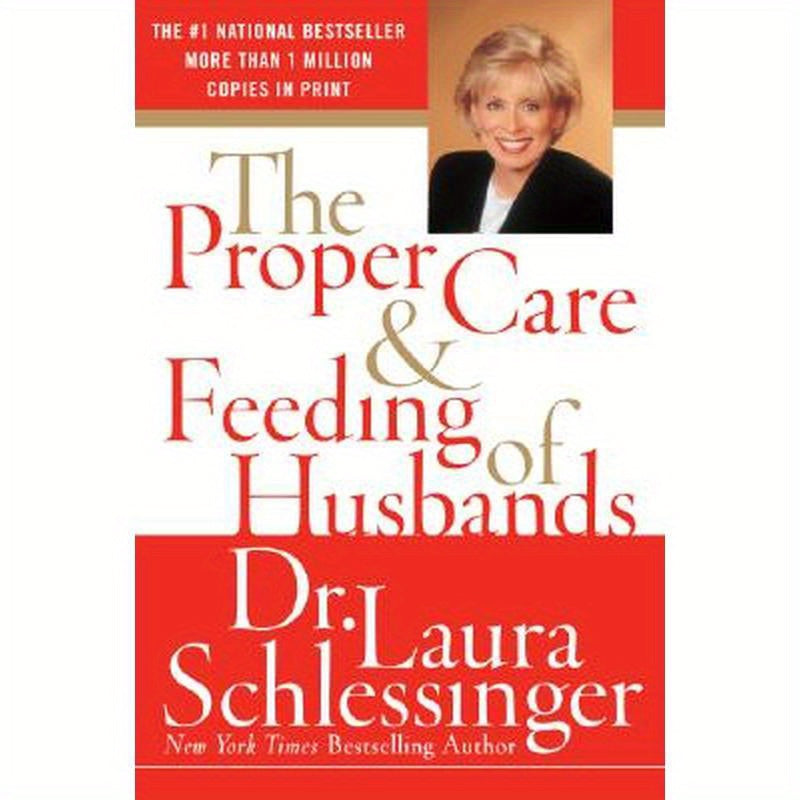 The Proper Care and Feeding of Husbands