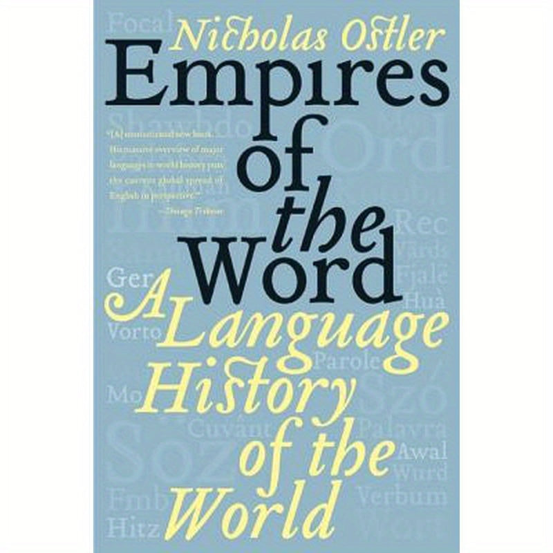 Empires of the Word: A Language History of the World
