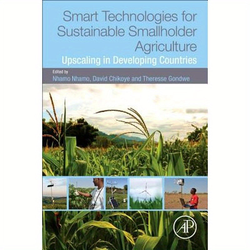 Smart Technologies for Sustainable Smallholder Agriculture: Upscaling in Developing Countries