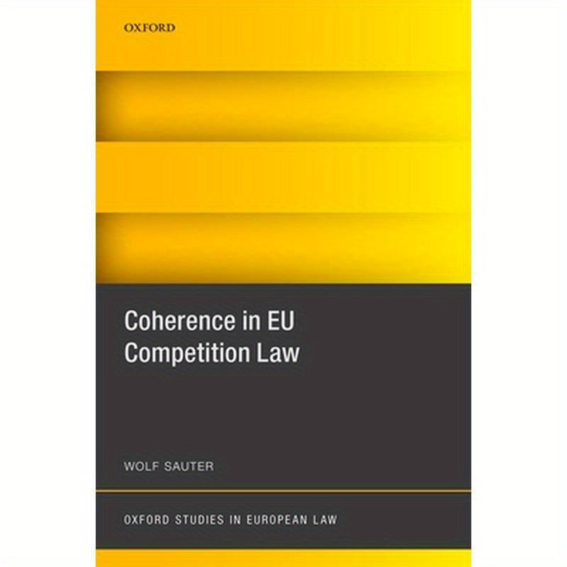 Coherence in Eu Competition Law