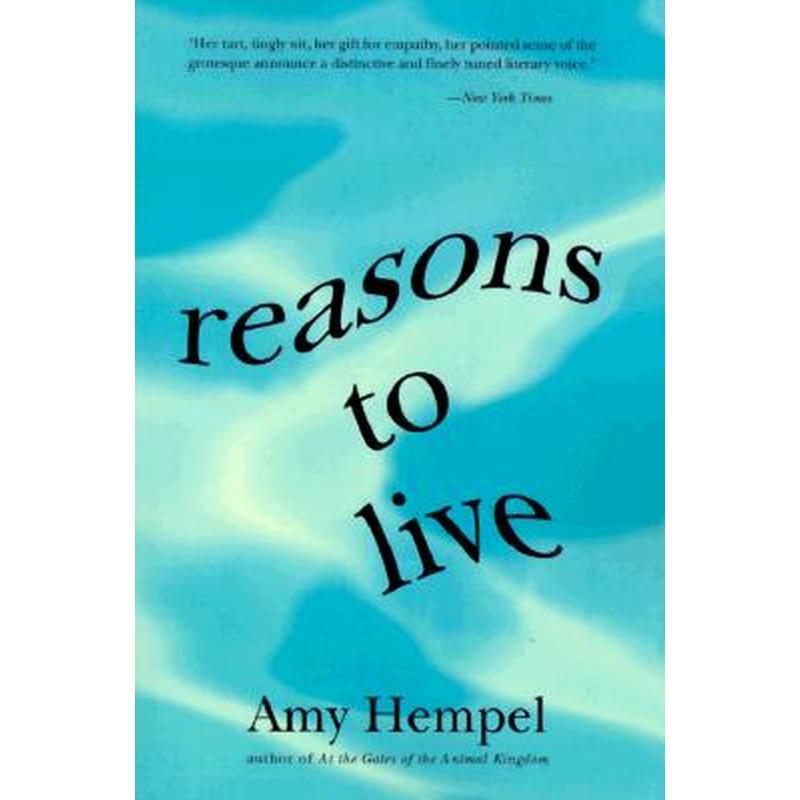 Reasons to Live: Stories by