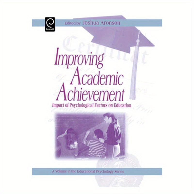 Improving Academic Achievement: Impact of Psychological Factors on Education