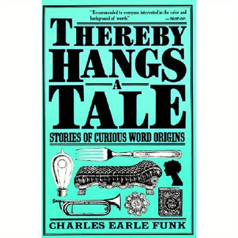 Thereby Hangs a Tale