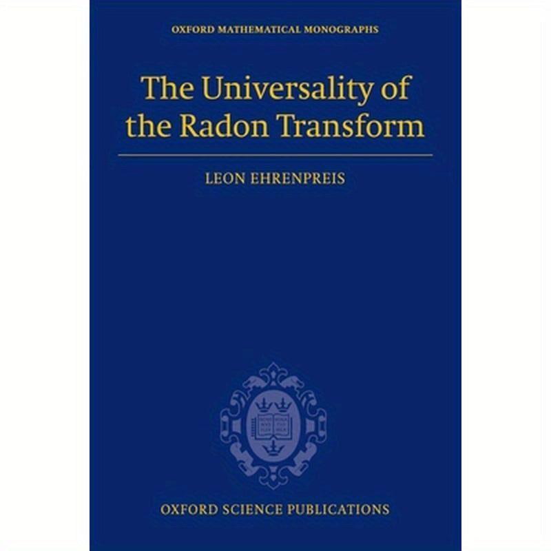 The Universality of the Radon Transform