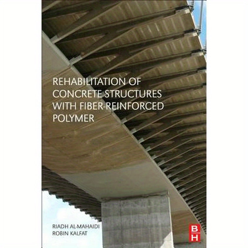 Rehabilitation of Concrete Structures with Fiber-Reinforced Polymer