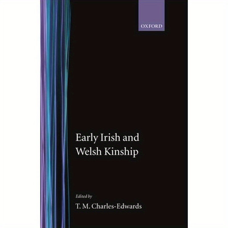 Early Irish and Welsh Kinship