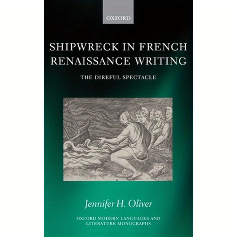 Shipwreck in French Renaissance Writing