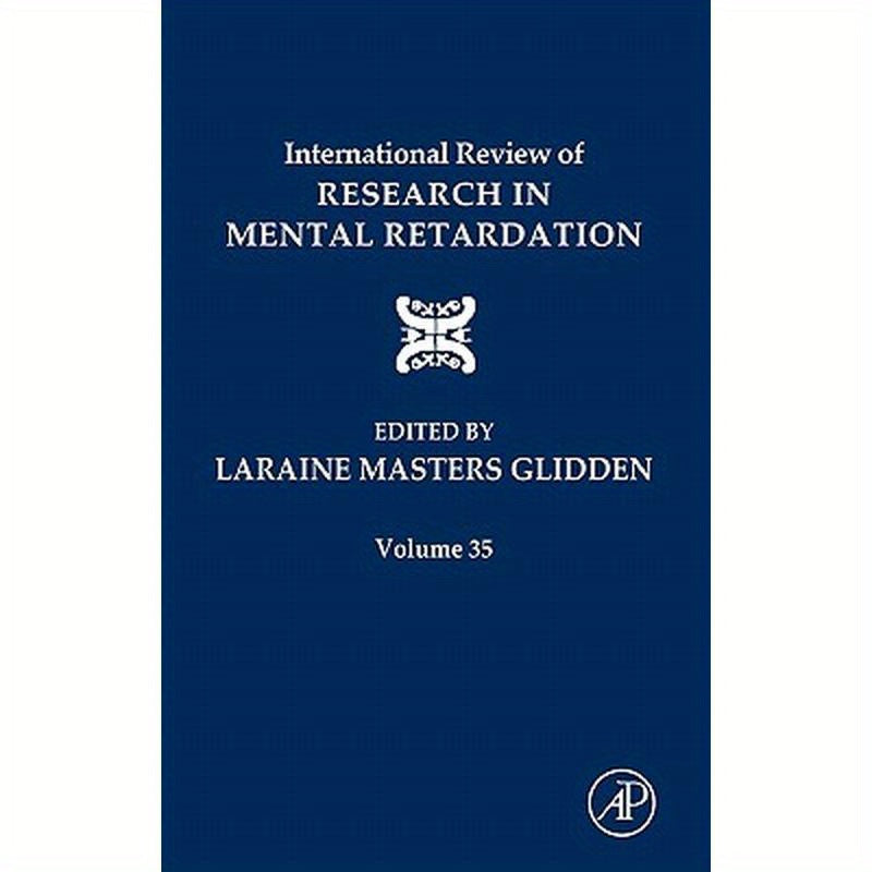 International Review of Research in Mental Retardation: Volume 35