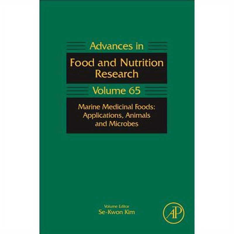 Marine Medicinal Foods: Implications and Applications: Animals and Microbes Volume 65