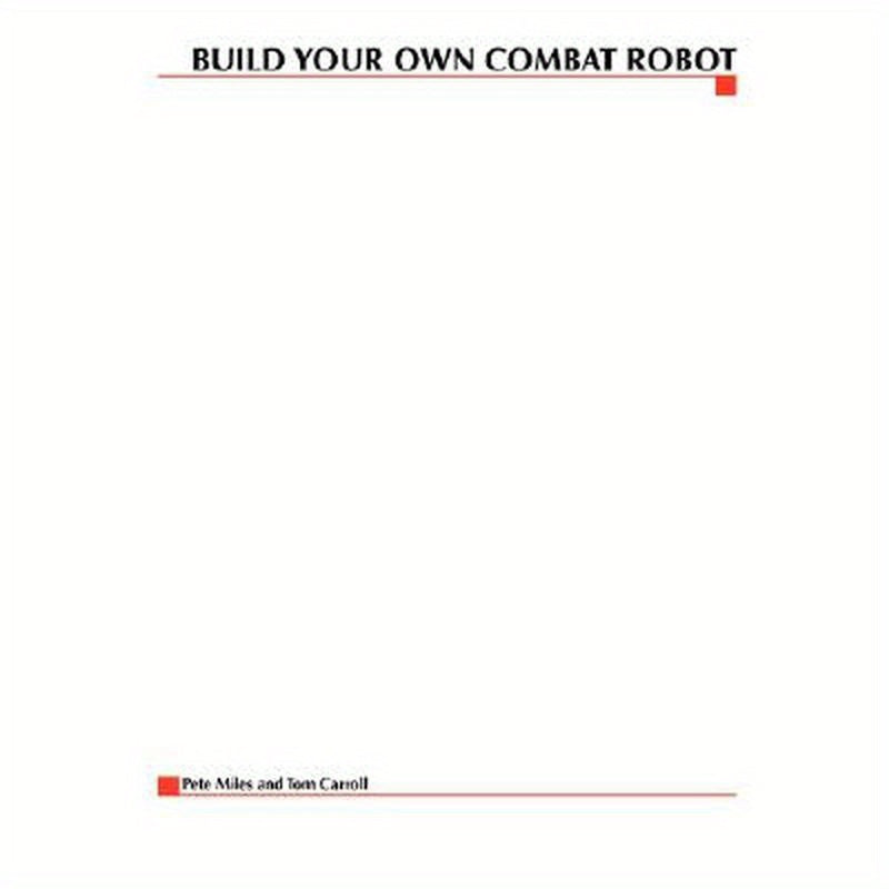 Build Your Own Combat Robot