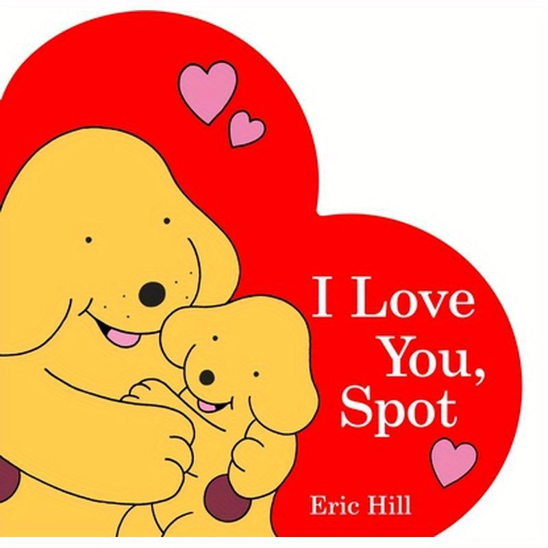 I Love You, Spot