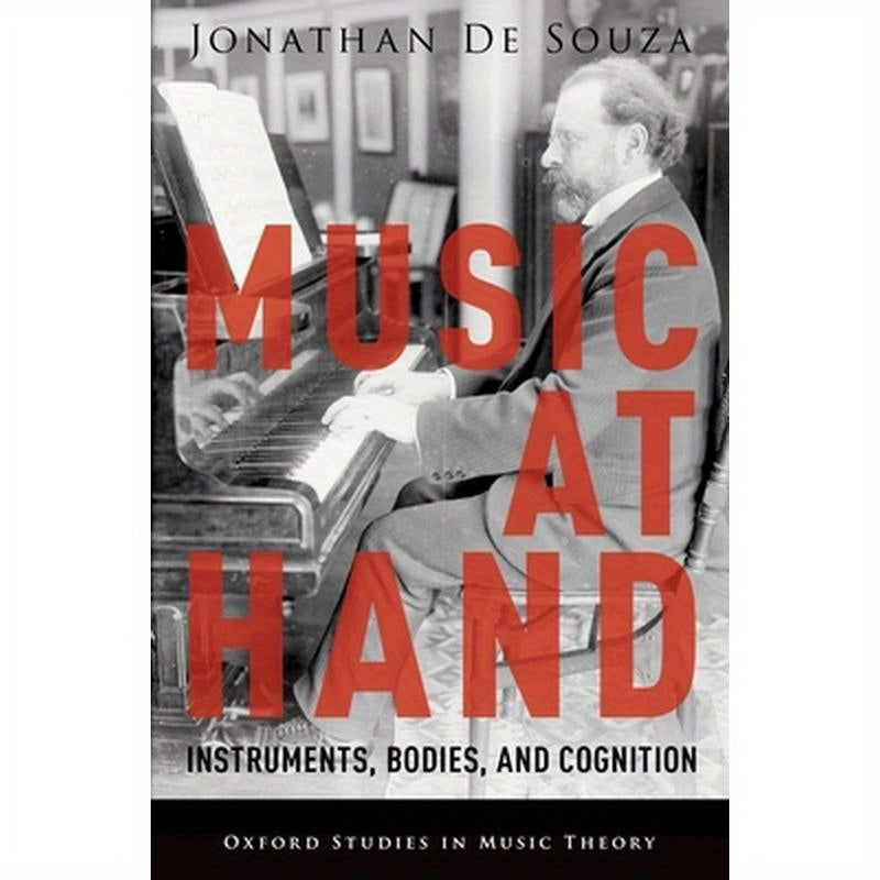 Music at Hand: Instruments, Bodies, and Cognition