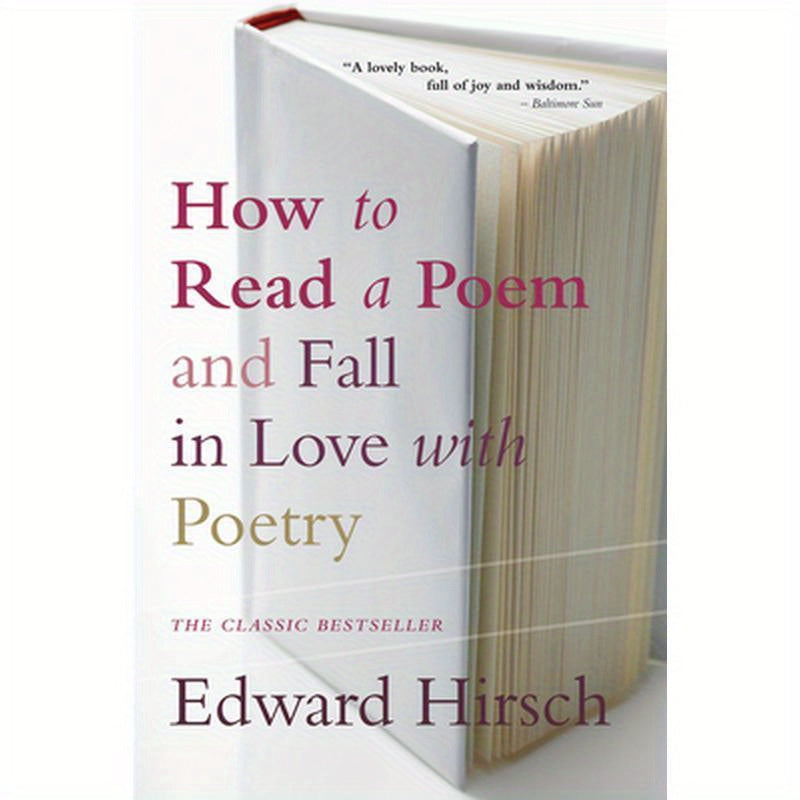 How to Read a Poem: And Fall in Love with Poetry