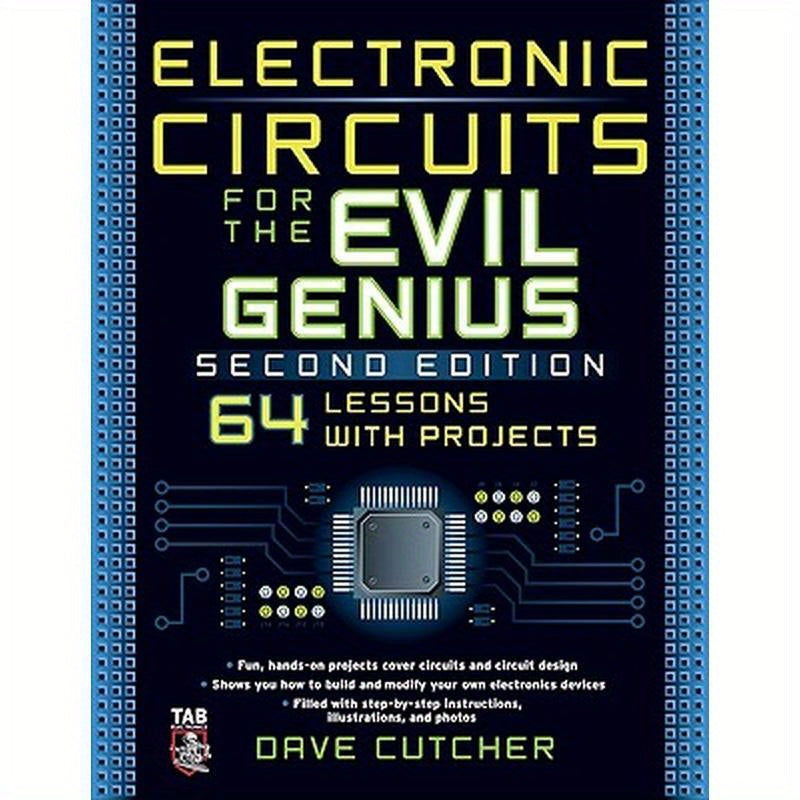 Electronic Circuits for the Evil Genius 2/E