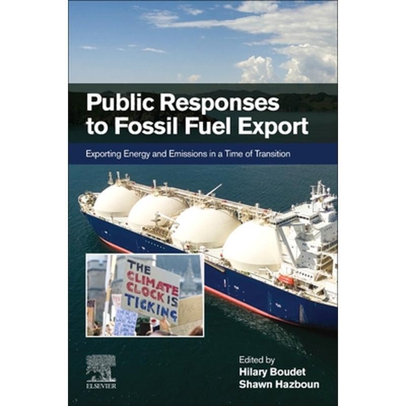 Public Responses to Fossil Fuel Export: Exporting Energy and Emissions in a Time of Transition