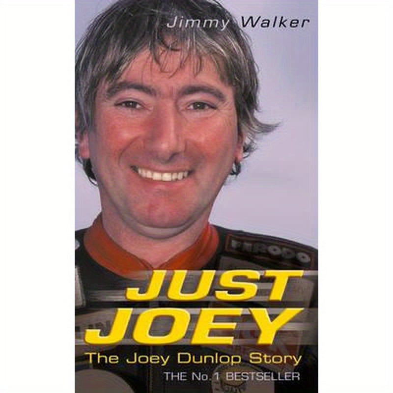 Just Joey: The Joey Dunlop Story