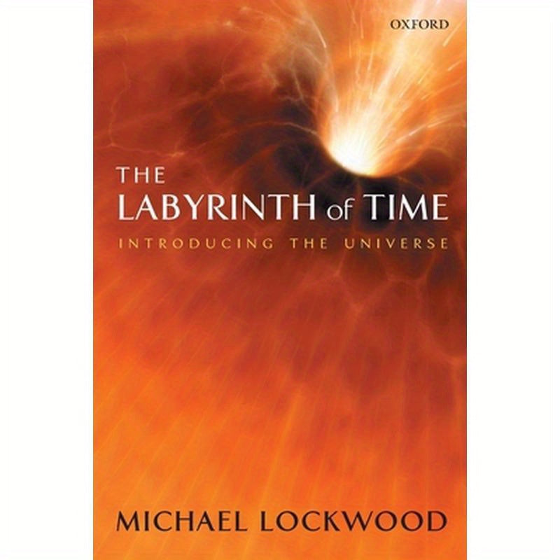 Labyrinth of Time: Introducing the Universe