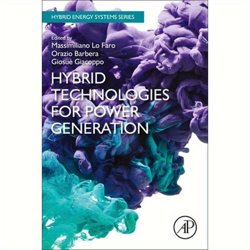 Hybrid Technologies for Power Generation
