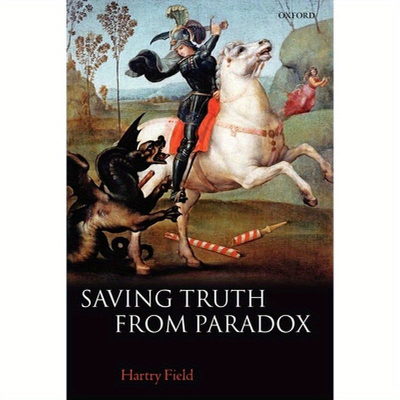 Saving Truth from Paradox