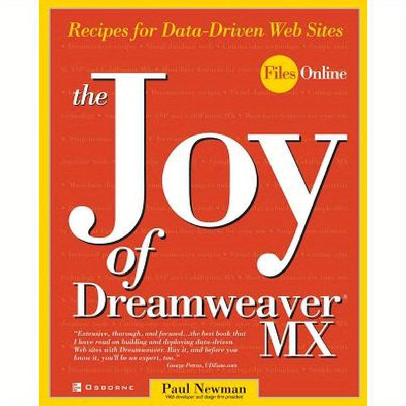The Joy of Dreamweaver MX: Recipes for Data-Driven Web Sites