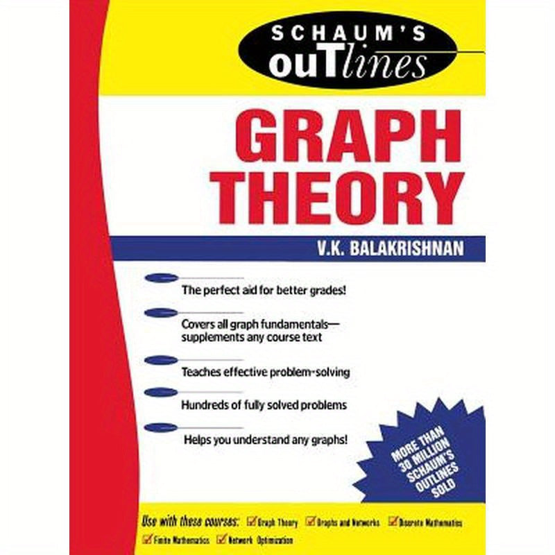 Schaum's Outline of Graph Theory: Including Hundreds of Solved Problems