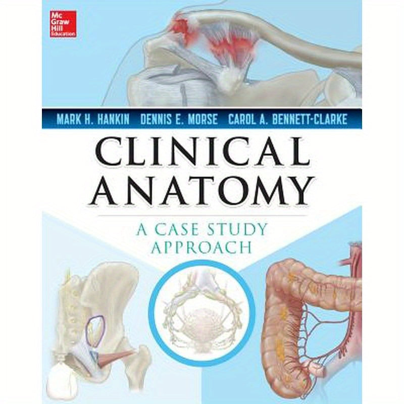 Clinical Anatomy: A Case Study Approach