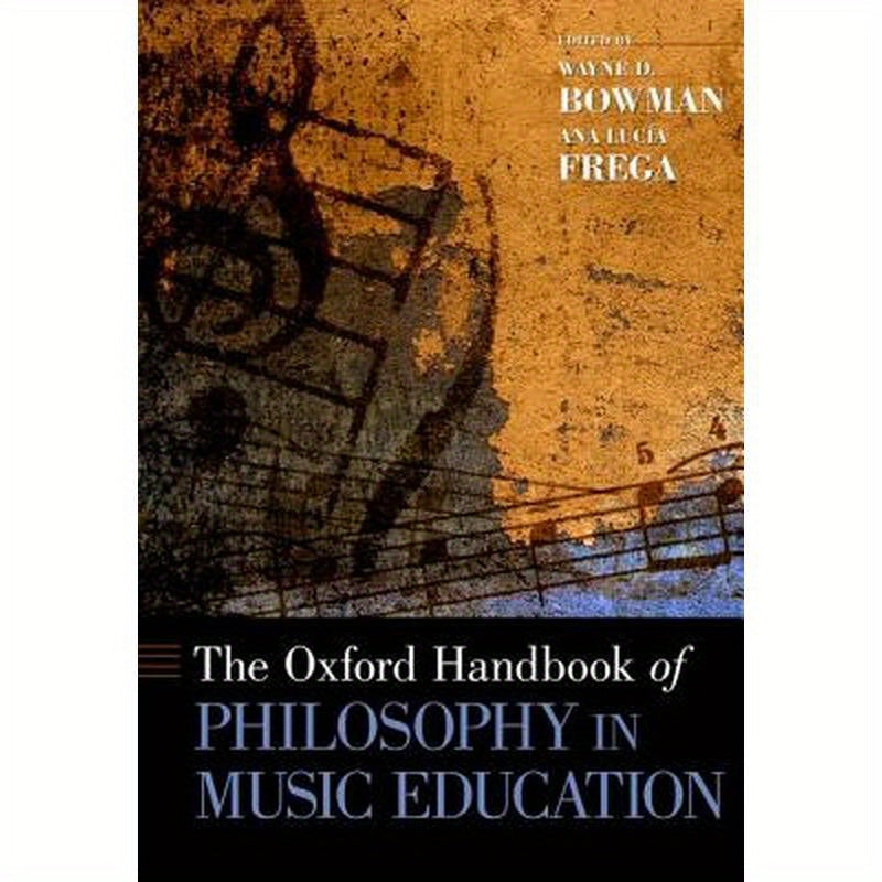 Oxford Handbook of Philosophy in Music Education