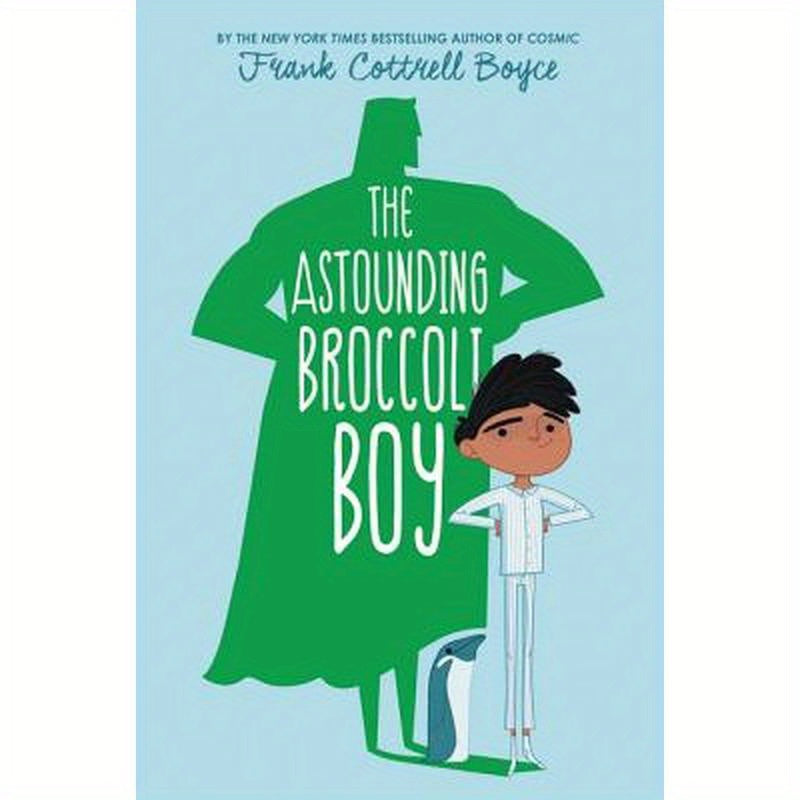 The Astounding Broccoli Boy