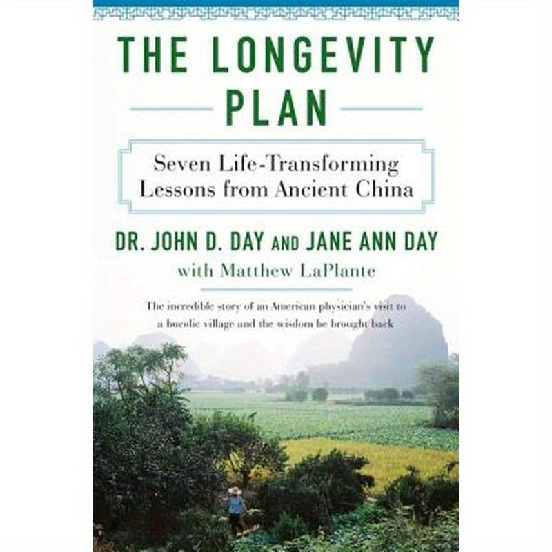 The Longevity Plan: Seven Life-Transforming Lessons from Ancient China