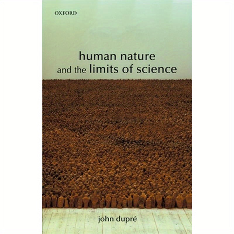 Human Nature and the Limits of Science