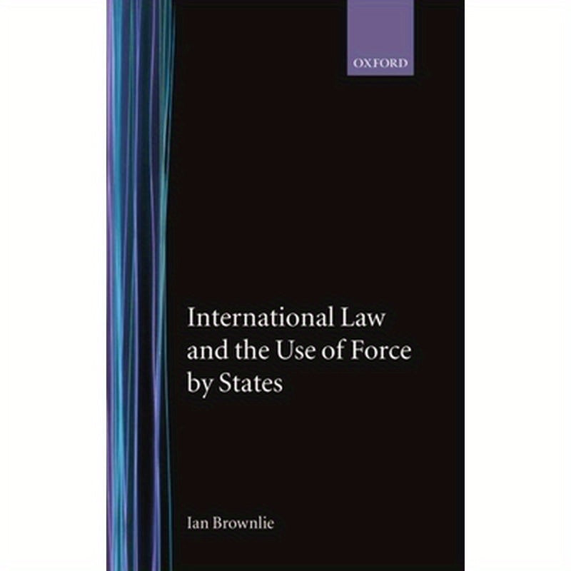 International Law and the Use of Force by the States