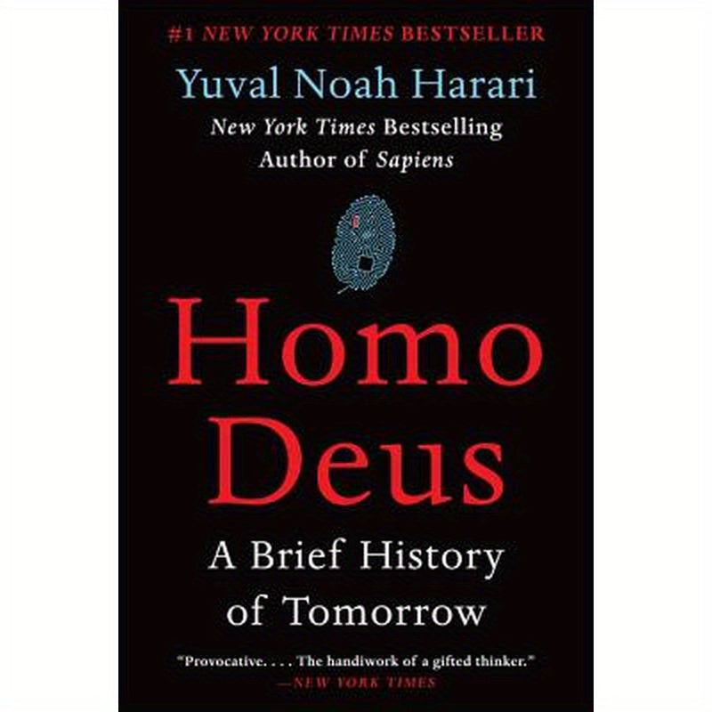 Homo Deus: A Brief History of Tomorrow