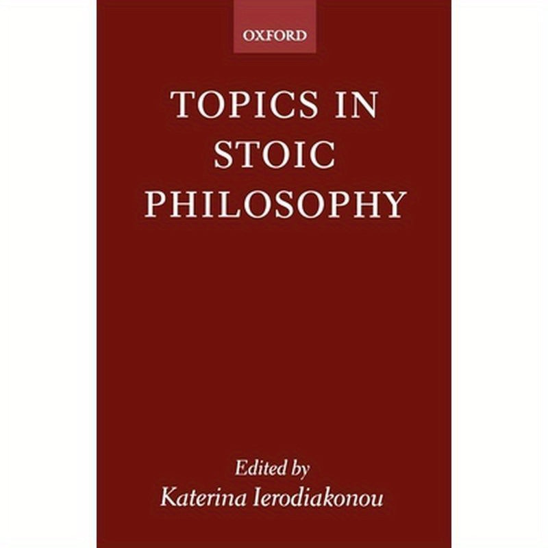 Topics in Stoic Philosophy
