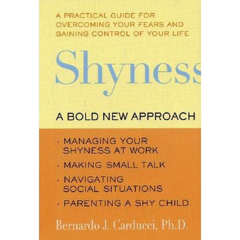 Shyness: A Bold New Approach