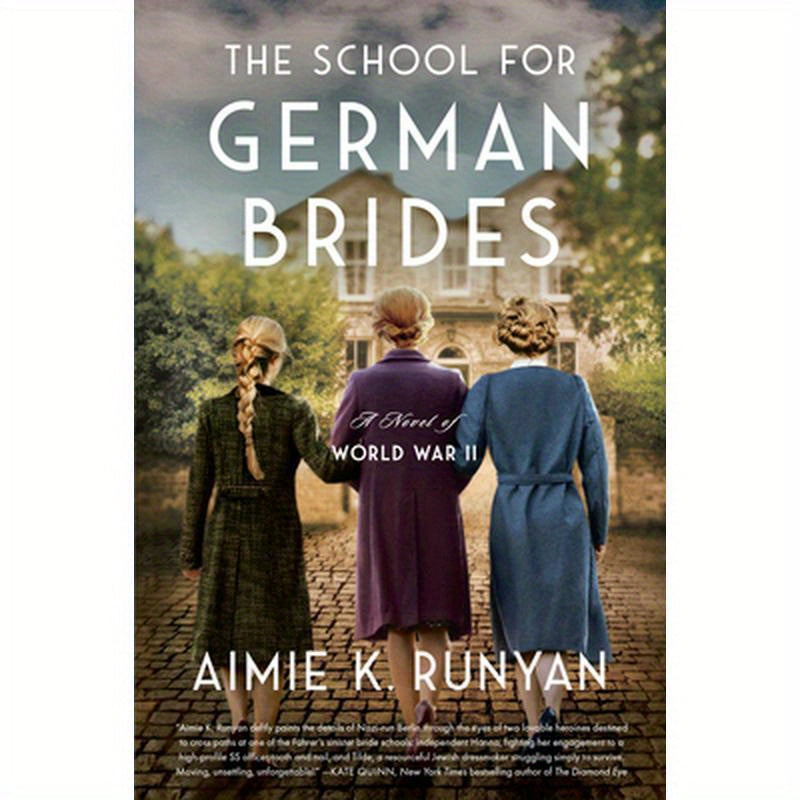 The School for German Brides: A Novel of World War II