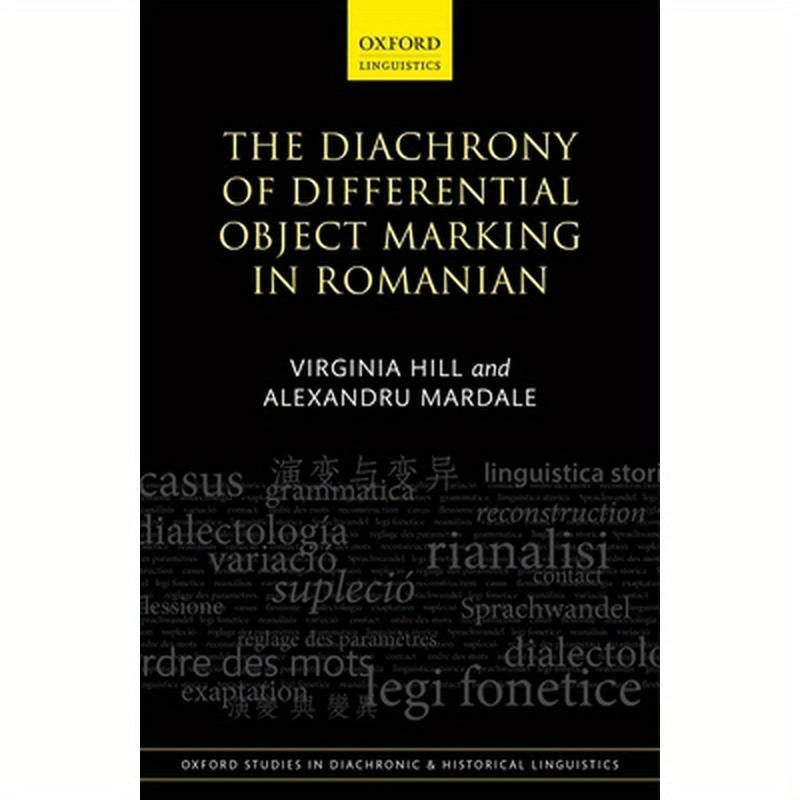 Diachrony of Differential Object Marking in Romanian