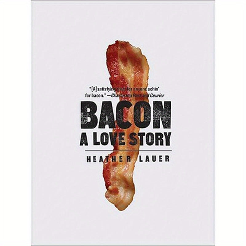 Bacon: A Love Story