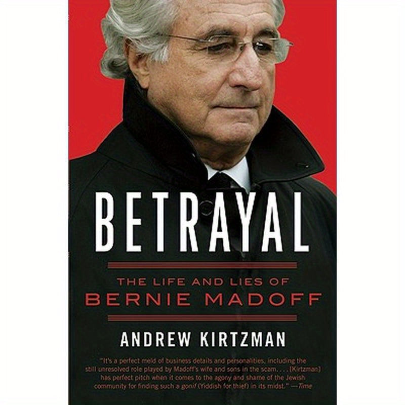 Betrayal: The Life and Lies of Bernie Madoff