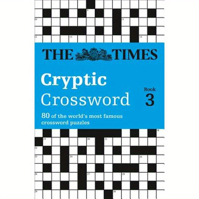 The Times Cryptic Crossword Book 3: 80 world-famous crossword puzzles