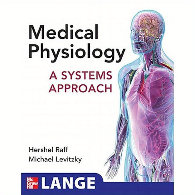 Medical Physiology: A Systems Approach