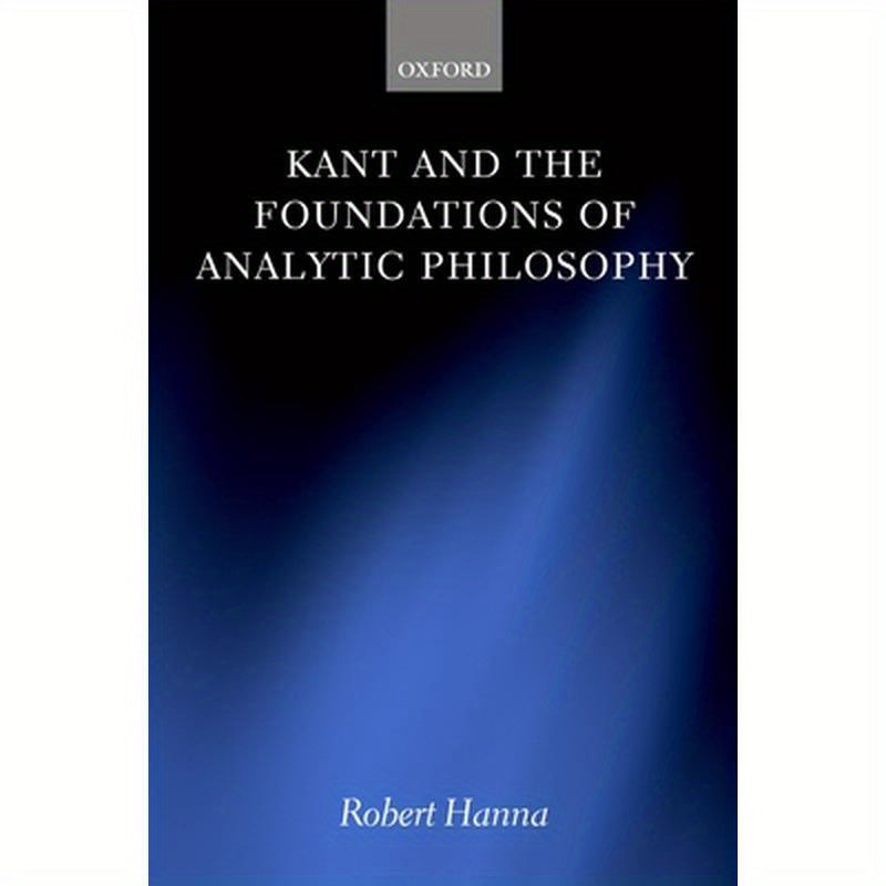 Kant and the Foundations of Analytic Philosophy