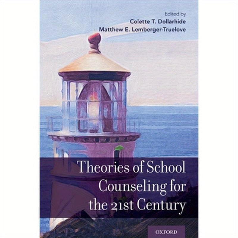 Theories of School Counseling for the 21st Century