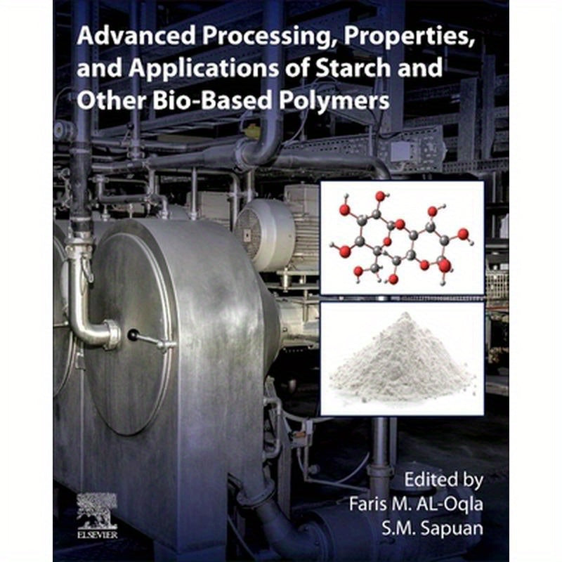 Advanced Processing, Properties, and Applications of Starch and Other Bio-Based Polymers